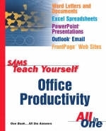 Sams Teach Yourself Office Productivity All in One - Greg Perry