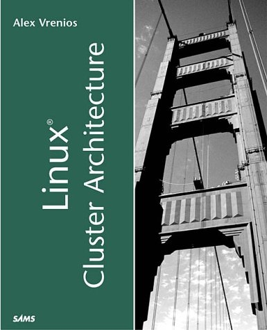 Linux Cluster Architecture - Alex Vrenios