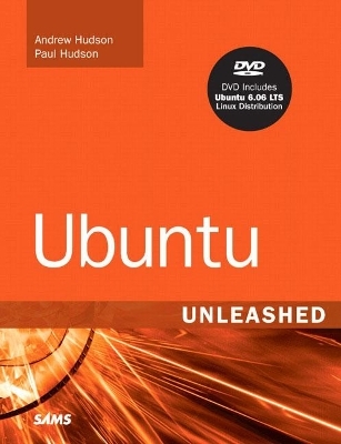 Ubuntu Unleashed - Andrew Hudson, Paul Hudson