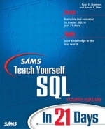 Sams Teach Yourself SQL in 21 Days - Ron Plew, Ryan Stephens