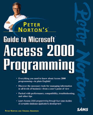 Peter Norton's Guide to Access 2000 Programming - Peter Norton, Virginia Andersen