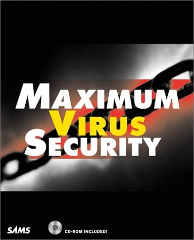 Maximum Virus Security - Jeremy Paquette, Sarah Gordon