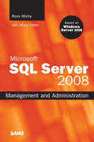 Microsoft SQL Server 2008 Management and Administration - Ross Mistry, Hilary Cotter