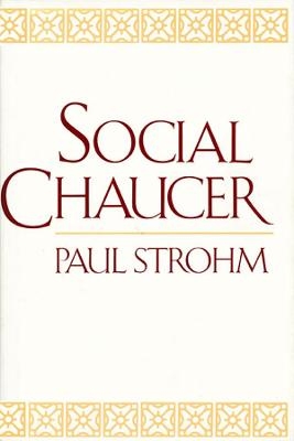 Social Chaucer - Paul Strohm