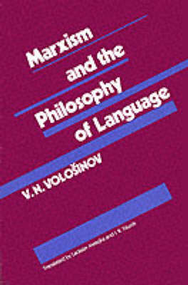 Marxism and the Philosophy of Language - V. N. Vološinov