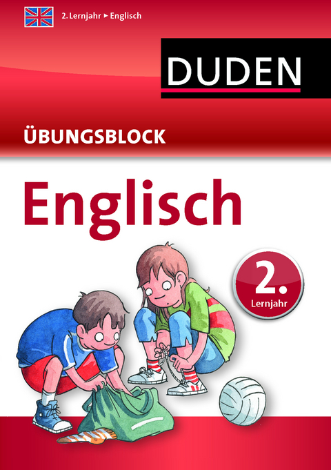 Englisch - Übungsblock 2. Lernjahr - Kattrin Stier