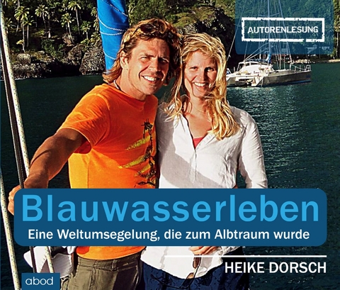 Blauwasserleben - Heike Dorsch