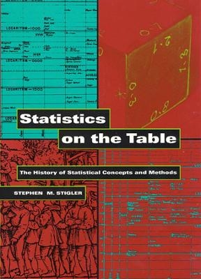 Statistics on the Table - Stephen M. Stigler