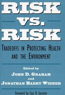 Risk vs. Risk - 