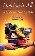 Halving it All - Francine M. Deutsch