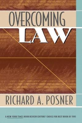 Overcoming Law - Richard A. Posner