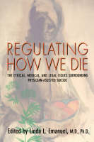 Regulating How We Die - 