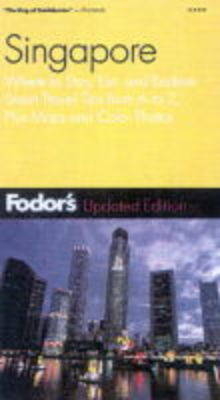 Singapore - Carissa Bluestone, Karen Deaver,  Fodor's