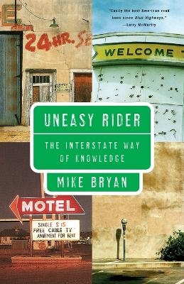 Uneasy Rider - Mike Bryan