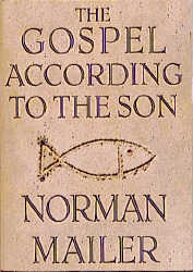 The Gospel according to the Son - Norman Mailer