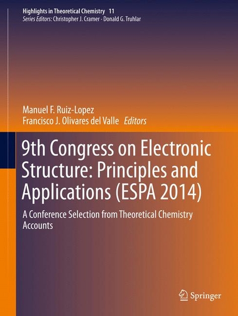 9th Congress on Electronic Structure: Principles and Applications (ESPA 2014) - 