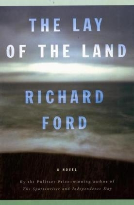 The Lay of the Land - Richard Ford