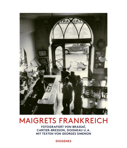 Maigrets Frankreich - Georges Simenon