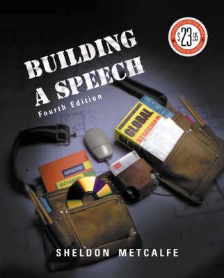 Building a Speech - Sheldon Metcalfe