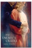 My Enemy's Cradle - Sarah Young