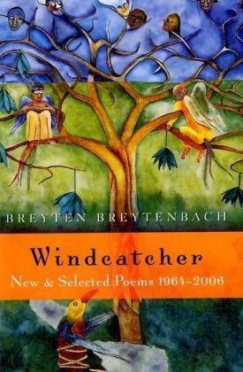 Windcatcher - Breyten Breytenbach