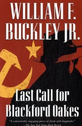 Last Call for Blackford Oakes - William F Buckley  JR.