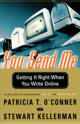 You Send Me - Patricia T O'Conner, Stewart Kellerman