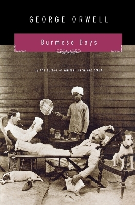 Burmese Days - George Orwell