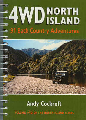 4wd North Island: 91 off Road Adventures - Andy Cockroft