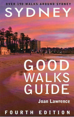 Sydney Good Walks Guide - J. Lawrence