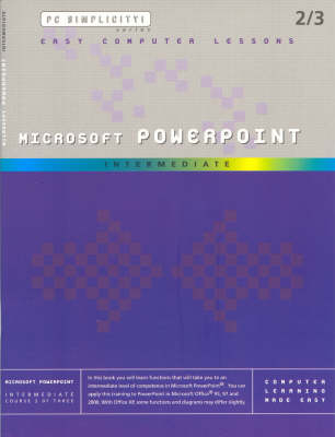 Microsoft Powerpoint - Intermediate -  PC Simplicity!