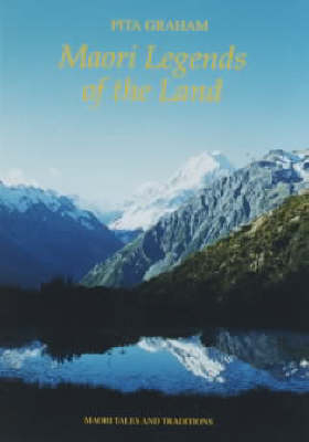 Maori Legends of the Land - Pita Graham