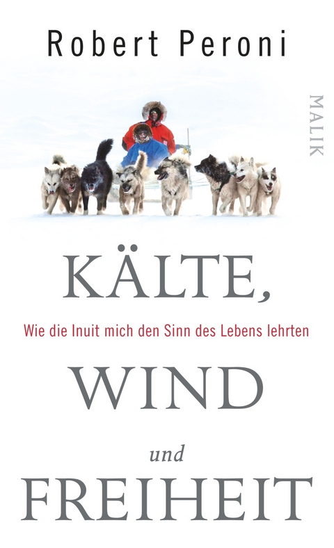 Kälte, Wind und Freiheit - Robert Peroni