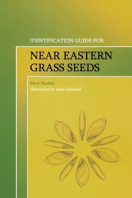 Identification Guide for Near Eastern Grass Seeds - Mark Nesbitt