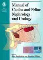 BSAVA Manual of Canine and Feline Nephrology and Urology - 