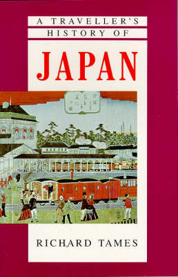 A Traveller's History of Japan - Richard Tames