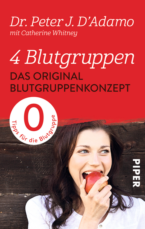 4 Blutgruppen – Das Original-Blutgruppenkonzept - Peter J. D'Adamo