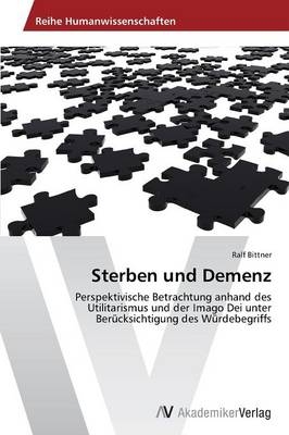 Sterben und Demenz - Ralf Bittner