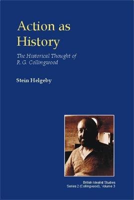 Action as History - Stein Helgeby