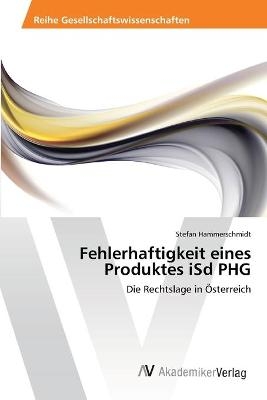 Fehlerhaftigkeit eines Produktes iSd PHG - Stefan Hammerschmidt