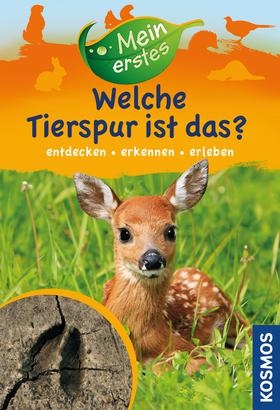 Mein erstes Welche Tierspur ist das? - Anita van saan