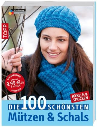 Die 100 schönsten Mützen & Schals -  Frechverlag