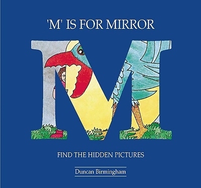 M. is for Mirror - Duncan Birmingham