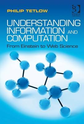 Understanding Information and Computation -  Philip Tetlow