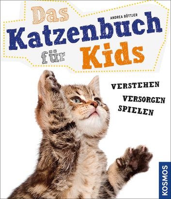 Das Katzenbuch für Kids - Andrea Böttjer