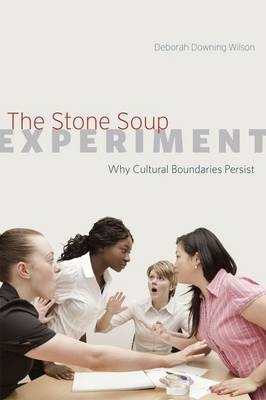 Stone Soup Experiment -  Deborah Downing Wilson