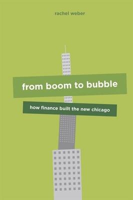 From Boom to Bubble -  Weber Rachel Weber