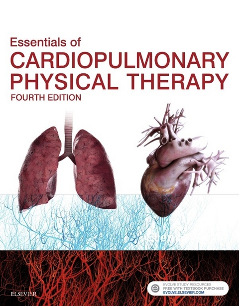 Essentials of Cardiopulmonary Physical Therapy - E-Book -  Ellen Hillegass