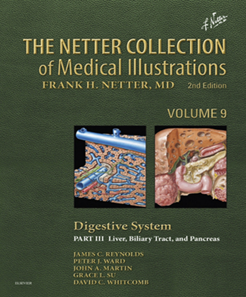 Netter Collection of Medical Illustrations: Digestive System: Part III - Liver, etc. - 