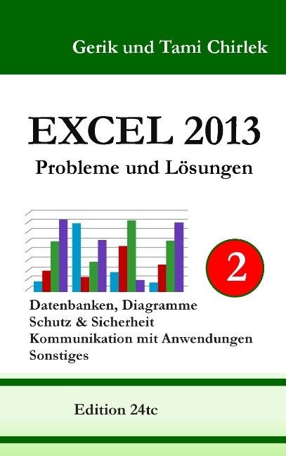 Excel 2013. Probleme und Lösungen. Band 2 - Tami Chirlek, Gerik Chirlek